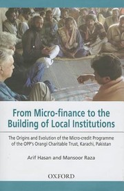 Cover of: From Microfinance To The Building Of Local Institutions The Evolution Of Microcredit Programme Of The Opps Orangi Charitable Trust Karachi Pakistan