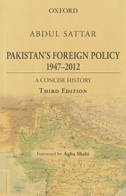 Cover of: Pakistans Foreign Policy 19472012 by 