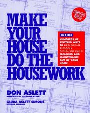 Cover of: Make your house do the housework by Don Aslett