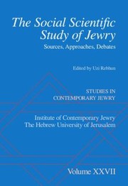Cover of: The Social Scientific Study Of Jewry Sources Approaches Debates by 