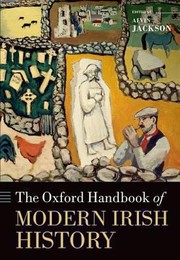Cover of: The Oxford Handbook of Modern Irish History
            
                Oxford Handbooks in History