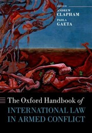 Cover of: The Oxford Handbook Of International Law In Armed Conflict by 