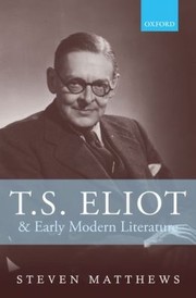 Cover of: TS Eliot and Early Modern Literature by 