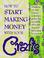 Cover of: How to start making money with your crafts