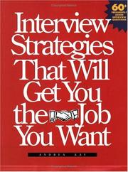 Cover of: Interview strategies that will get you the job you want