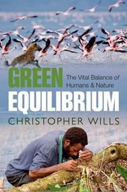 Cover of: Green Equilibrium The Vital Balance Of Humans Nature by 