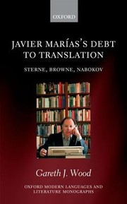 Cover of: Javier Marass Debt To Translation Sterne Browne Nabokov