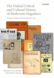 Cover of: The Oxford Critical And Cultural History Of Modernist Magazines