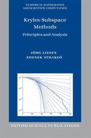 Krylov Subspace Methods Principles And Analysis by Jorg Liesen