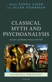 Cover of: Classical Myth And Psychoanalysis by 