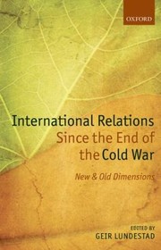 Cover of: International Relations Since the End of the Cold War