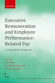 Cover of: Executive Remuneration and Employee Performancerelated Pay