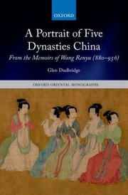 Cover of: A Portrait Of Five Dynasties China From The Memoirs Of Wang Renyu 880956