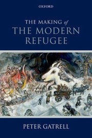 Cover of: The Making Of The Modern Refugee by 