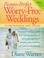 Cover of: Picture-perfect worry-free weddings