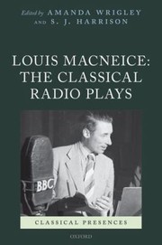 Cover of: Louis Macneice The Classical Radio Plays by 