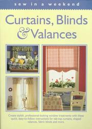 Cover of: Curtains, Blinds & Valances (Sew in a Weekend Series)