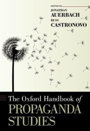 The Oxford Handbook Of Propaganda Studies by Jonathan Auerbach