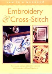 Cover of: Embroidery & Cross Stitch (Sew in a Weekend)