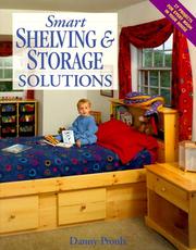 Cover of: Smart shelving and storage solutions | Danny Proulx