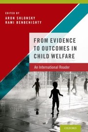 Cover of: From Evidence To Outcomes In Child Welfare An International Reader by 