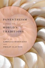 Cover of: Panentheism Across The Worlds Traditions by 