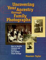 Cover of: Uncovering your ancestry through family photographs