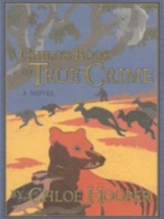 Cover of: The Childs Book Of True Crime by 