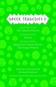 Cover of: Greek Tragedies 2 Aeschylus The Libation Bearers Sophocles Electra Euripides
            
                Complete Greek Tragedies by 