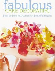 Cover of: Fabulous Cake Decorating by Eaglemoss Publications Ltd