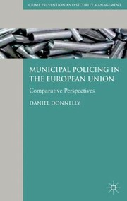Cover of: Municipal Policing In The European Union Comparative Perspectives by 
