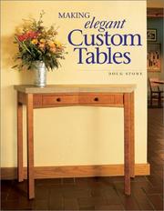 Cover of: Making Elegant Custom Tables by Doug Stowe