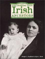 Cover of: A genealogist's guide to discovering your Irish ancestors: how to find and record your unique heritage