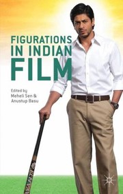 Cover of: Figurations In Indian Film by Meheli Sen