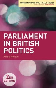 Cover of: Parliament in British Politics
            
                Contemporary Political Studies