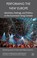 Cover of: Performing The New Europe Identities Feelings And Politics In The Eurovision Song Contest