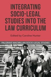 Cover of: Integrating Sociolegal Studies Into The Law Curriculum