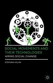 Cover of: Social Movements and Their Technologies by 