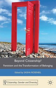 Cover of: Beyond Citizenship Feminism And The Transformation Of Belonging