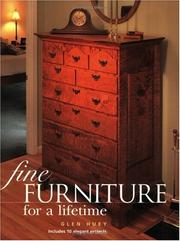 Cover of: Fine Furniture for a Lifetime by Glen Huey