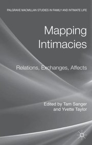 Cover of: Mapping Intimacies Relations Exchanges Affects