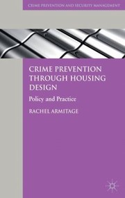 Cover of: Crime Prevention Through Housing Design Policy And Practice