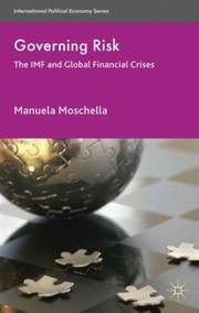 Cover of: Governing Risk
            
                International Political Economy Series