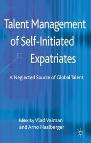 Cover of: Talent Management of SelfInitiated Expatriates by Vlad Vaiman