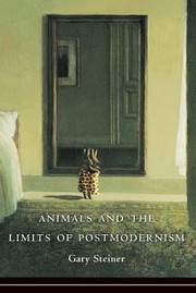 Cover of: Animals And The Limits Of Postmodernism