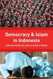 Cover of: Democracy and Islam in Indonesia
            
                Religion Culture and Public Life by Mirjam Ku