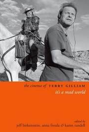 Cover of: The Cinema Of Terry Gilliam Its A Mad World