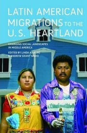 Cover of: Latin American Migrations to the US Heartland
            
                Working Class in American History
