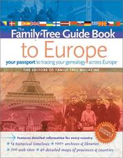 Cover of: Family Tree Guide Book to Europe: Your Passport to Tracing Your Genealogy Across Europe (Family Tree Magazine)
