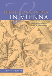 Cover of: The Italian Cantata In Vienna Entertainment In The Age Of Absolutism